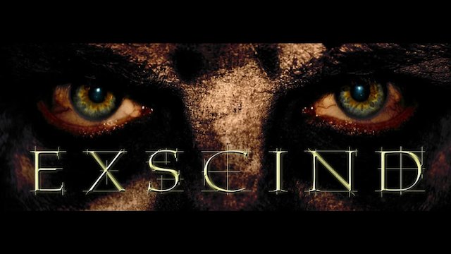 Watch Exscind Online