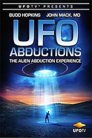 UFO Abductions - The Alien Abduction Experience poster