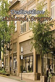 Destination Ashland, Oregon poster