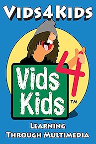 Vids4Kids - Learning Through Multimedia