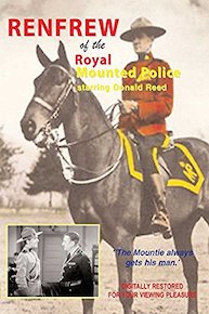 Renfrew Of The Royal Mounted Police
