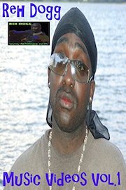 Reh Dogg Music Videos Vol.1 poster