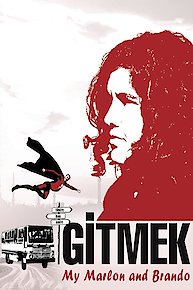 Gitmek: Benim Marlon ve Brandom