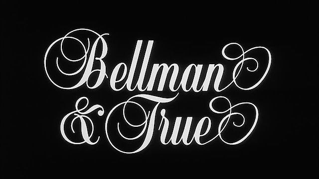 Watch Bellman and True Online