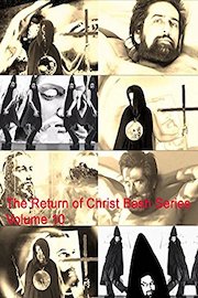 The Return of Christ Bash Series Volume 10