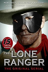 The Lone Ranger Serial Part 1 of 2: Episodes 1-7
