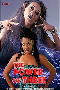 The power of three Nollywood African movies - Part 1