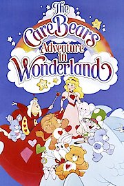 The Care Bears Adventure in Wonderland poster