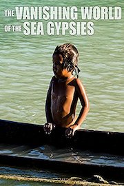 Vanishing World of the Sea Gypsies poster