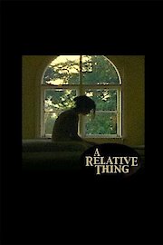A Relative Thing poster