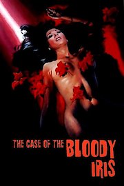 The Case of The Bloody Iris poster