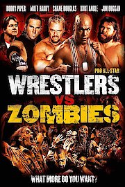 Pro Wrestlers Vs. Zombies poster