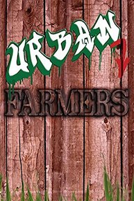 Urban Farmers