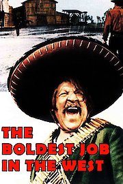 The Boldest Job In The West poster