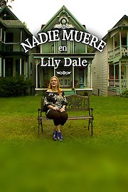 No One Dies in Lily Dale