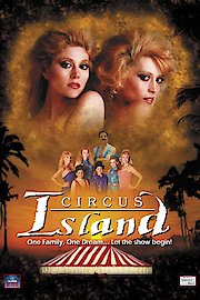 Circus Island - One Family, One Dream, Let The Show Begin poster