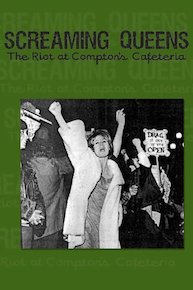 Screaming Queens: The Riot at Compton's Cafeteria