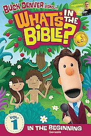 Buck Denver Asks: What's in the Bible? Volume 1- In the Beginning poster