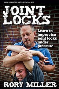 Joint Locks by Rory Miller