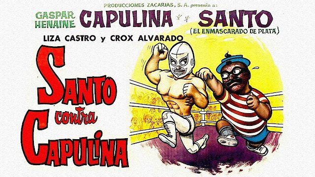 Watch Santo Contra Capulina Online