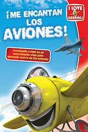Me Encantan los Aviones! (I Love Airplanes!)