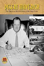 Desert Maverick - The Singular Architecture of William F. Cody poster