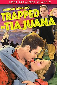 Trapped in Tia Juana