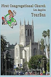 TourBus 9 goes to First Congregational Church Los Angeles poster