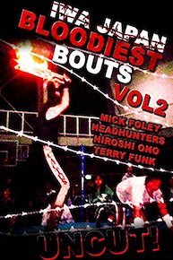 IWA Japan Bloodiest Bouts Vol 2