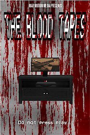 The Blood Tapes poster