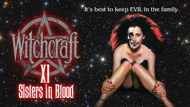 Watch Witchcraft XI: Sisters in Blood Online