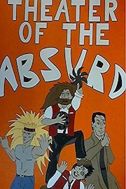 Theater of the Absurd