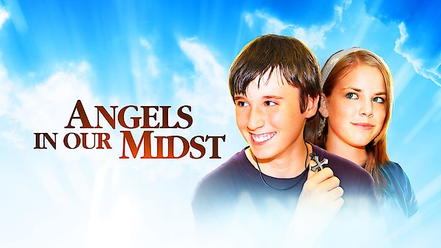 Watch Angels In Our Midst Online