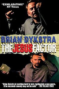 Dykstra, Brian - The Jesus Factor