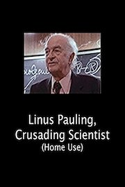 Linus Pauling, Crusading Scientist poster