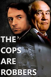 The Cops are Robbers