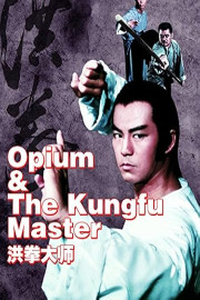 Opium And The Kung-Fu Master