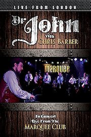 Dr John and Chris Barber - Live From London