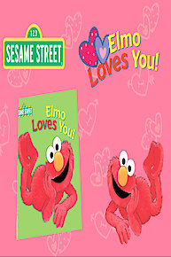 Elmo Loves You! (Read-Along Text)