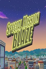 Special Mission Blaze