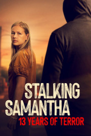 Stalking Samantha