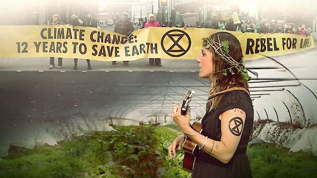 Watch Extinction Rebellion: For Life Online