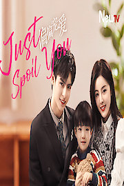 Just Spoil You poster