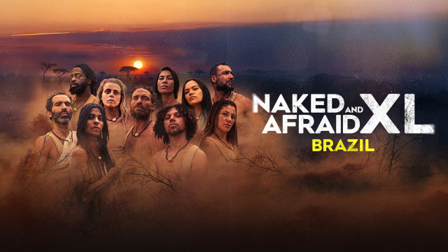Watch Naked and Afraid Brazil XL Online