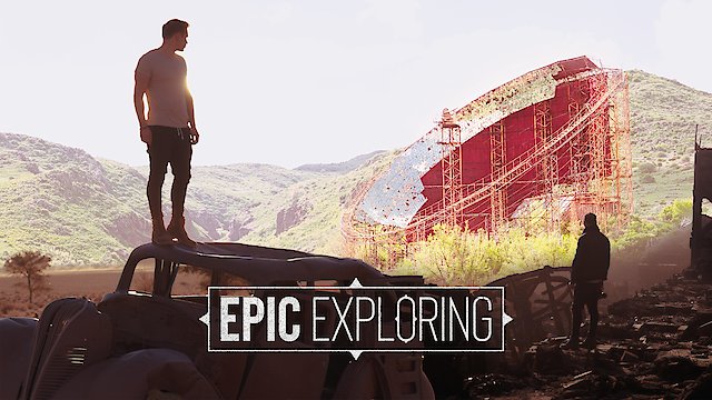 Watch Epic Exploring Online