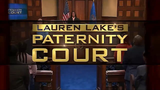 Watch Lauren Lake's Paternity Court Online
