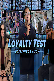 Loyalty Test presented by UDY poster