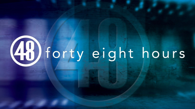 Watch 48 Hours Online