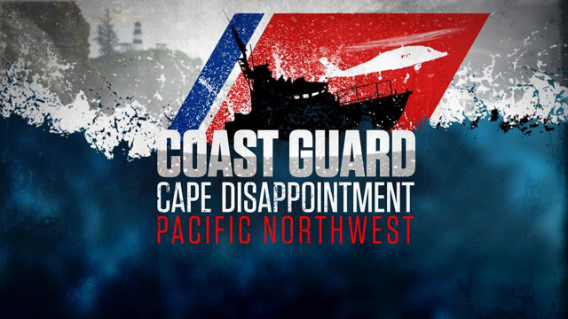 Watch Coast Guard: Cape Disappointment/Pacific Northwest Online