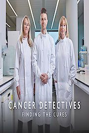 Cancer Detectives: Finding the Cures poster